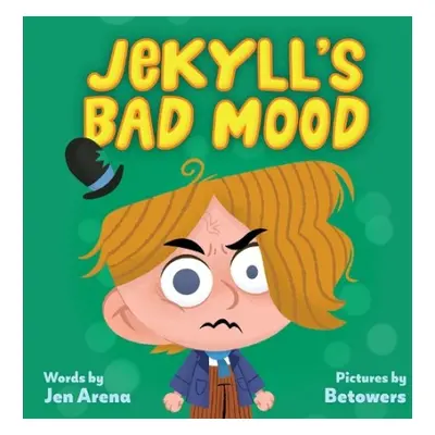 Jekyll's Bad Mood - Arena, Jen