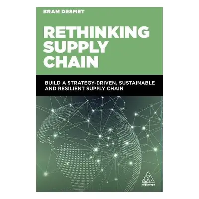 Rethinking Supply Chain - DeSmet, Dr Bram