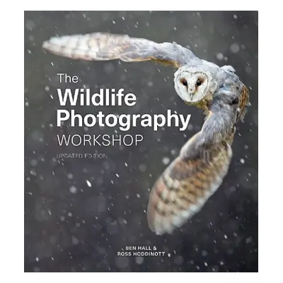 Wildlife Photography Workshop, The - Hoddinott, Ross a Hall, Ben