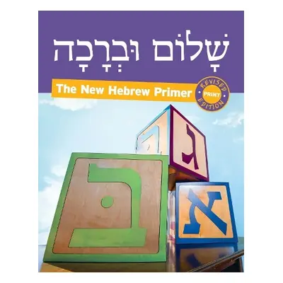 Shalom Uvrachah Hebrew Primer Revised Print Edition - Tarnor, Pearl