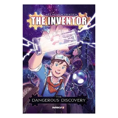 Inventor Vol. 1: The Hunt for the Infinity Machine - Eriksen, Lars Henrik