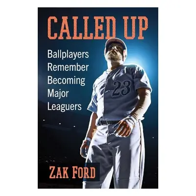 Called Up - Ford, Zak