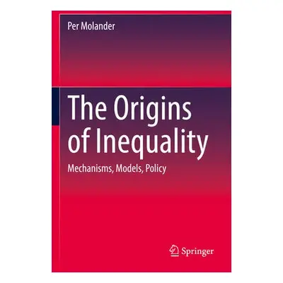 Origins of Inequality - Molander, Per