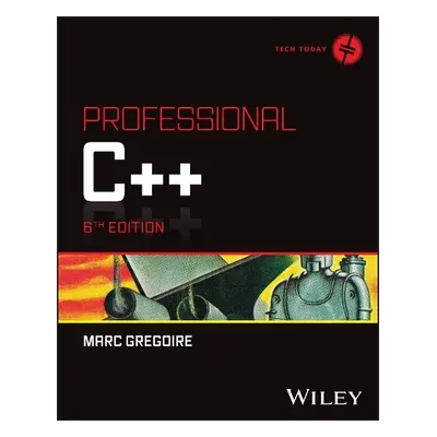 Professional C++ - Gregoire, Marc (Microsoft MVP)