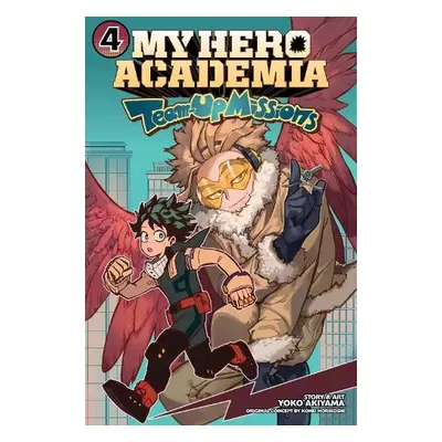 My Hero Academia: Team-Up Missions, Vol. 4 - Akiyama, Yoko