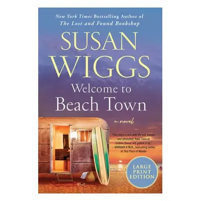 Welcome to Beach Town - Wiggs, Susan