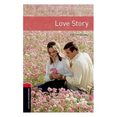 Oxford Bookworms Library: Level 3:: Love Story Audio Pack - Segal, Erich