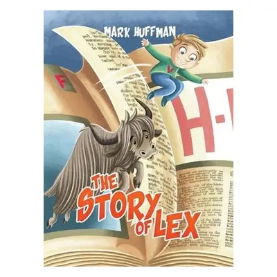 Story of Lex - Huffman, Mark