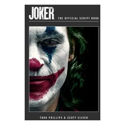 Joker: The Official Script Book - Editions, Insight