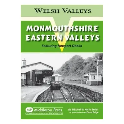 Monmouthshire Eastern Valley - Mitchell, Vic a Smith, Keith