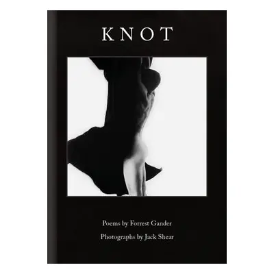 Knot - Gander, Forrest