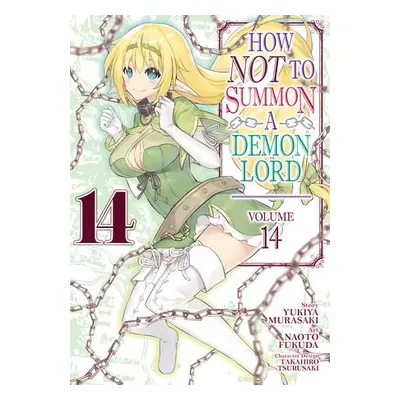 How NOT to Summon a Demon Lord (Manga) Vol. 14 - Murasaki, Yukiya