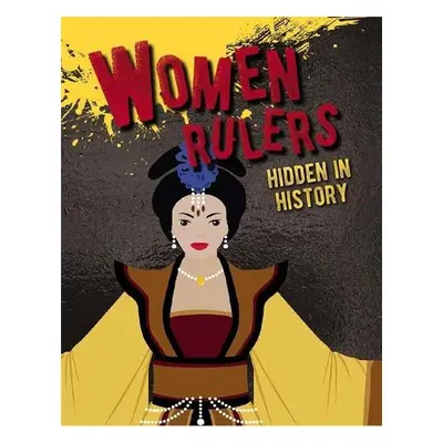 Women Rulers Hidden in History - Eason, Sarah