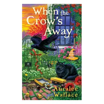 When The Crow's Away - Wallace, Auralee