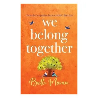 We Belong Together - Moran, Beth