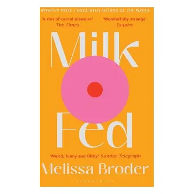 Milk Fed - Broder, Melissa