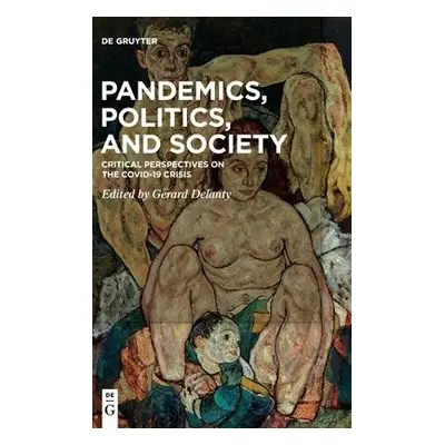 Pandemics, Politics, and Society