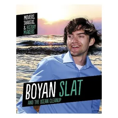 Boyan Slat and The Ocean Cleanup - Kerry, Isaac