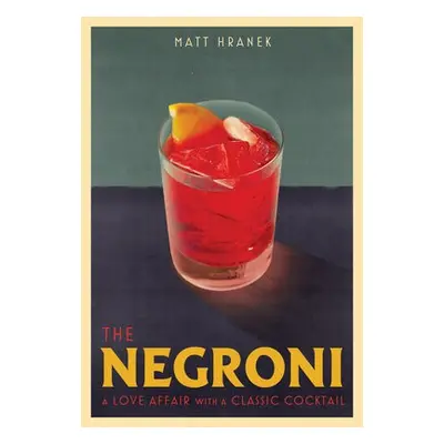 Negroni - Hranek, Matt