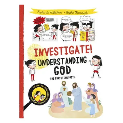 Investigate! Understanding God - de Mullenheim, Sophie