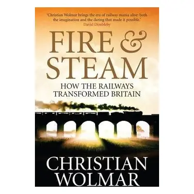 Fire and Steam - Wolmar, Christian