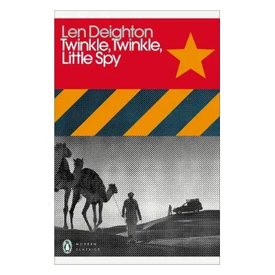 Twinkle, Twinkle, Little Spy - Deighton, Len