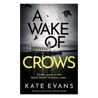 Wake of Crows - Evans, Kate