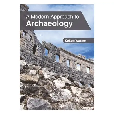 Modern Approach to Archaeology