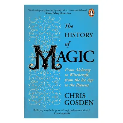 History of Magic - Gosden, Chris