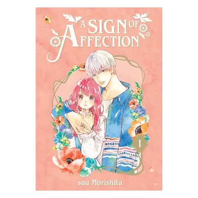 Sign of Affection 1 - Morishita, suu