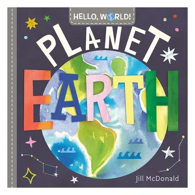 Hello, World! Planet Earth - McDonald, Jill