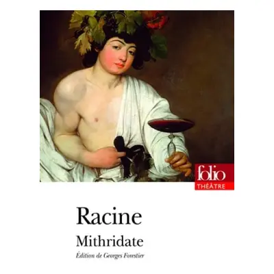 Mithridate - Racine, Jean