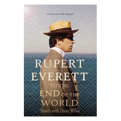 To the End of the World - Everett, Rupert