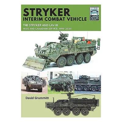 Stryker Interim Combat Vehicle - Grummitt, David