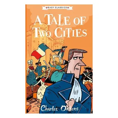 Tale of Two Cities (Easy Classics)