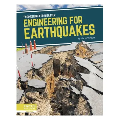 Engineering for Disaster: Engineering for Earthquakes - Ventura, Marne