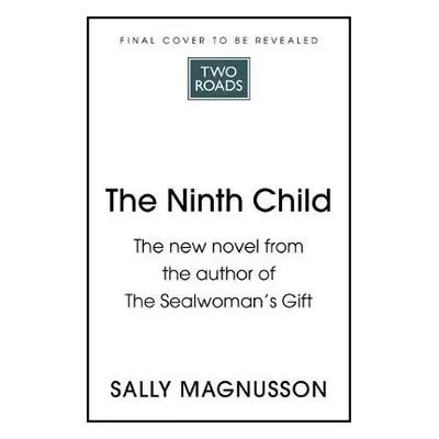 Ninth Child - Magnusson, Sally