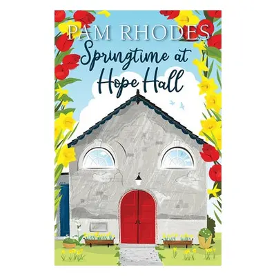 Springtime at Hope Hall - Rhodes, Pam