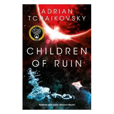 Children of Ruin - Tchaikovsky, Adrian