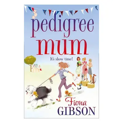 Pedigree Mum - Gibson, Fiona