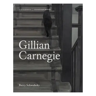 Gillian Carnegie - Schwabsky, Barry