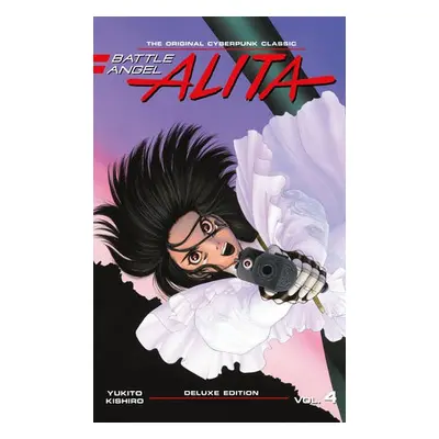 Battle Angel Alita Deluxe Edition 4 - Kishiro, Yukito