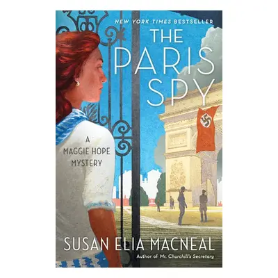 Paris Spy - Macneal, Susan Elia a Hope, Maggie