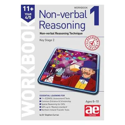 11+ Non-verbal Reasoning Year 4/5 Workbook 1 - Richardson, Andrea F.