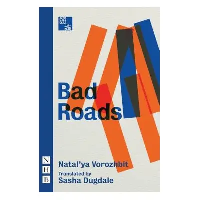 Bad Roads - Vorozhbit, Natal'ya