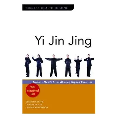 Yi Jin Jing - Association, Chinese Health Qigong