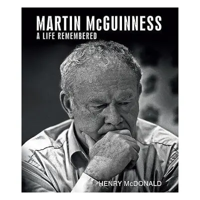 Martin McGuinness - McDonald, Henry