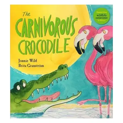 Carnivorous Crocodile - Wild, Jonnie