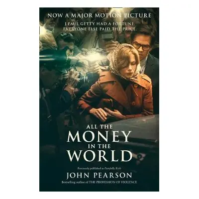 All the Money in the World - Pearson, John