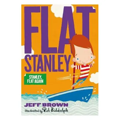 Stanley Flat Again! - Brown, Jeff